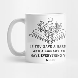 if you have a garden and a library you have everything you need - funny quote  Vintage Summer Mug